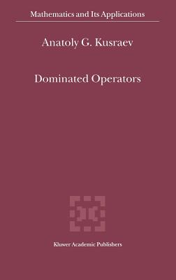 Dominated Operators - Kusraev, A G