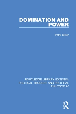 Domination and Power - Miller, Peter