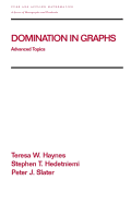 Domination in Graphs: Volume 2: Advanced Topics