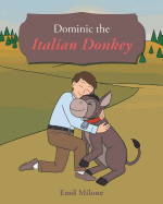Dominic the Italian Donkey