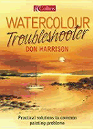 Don Harrison's Watercolour Troubleshooter