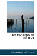 Don Inigo Lopez de Mendoza