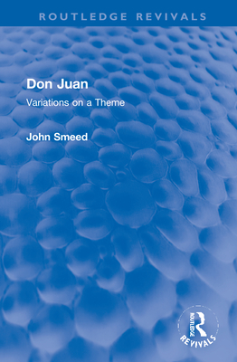 Don Juan: Variations on a Theme - Smeed, John