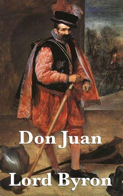 Don Juan - Byron, Lord George Gordon