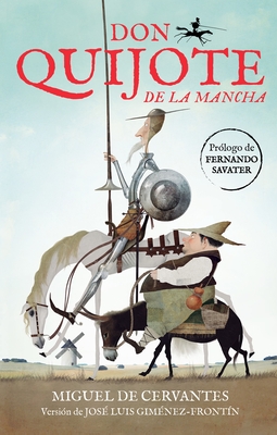 Don Quijote de la Mancha (Edici?n Juvenil) / Don Quixote de la Mancha - de Cervantes Saavedra, Miguel, and Savater, Fernando (Prologue by)