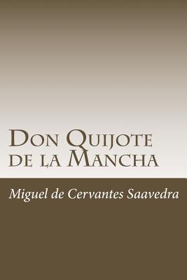 Don Quijote de la Mancha (Parte 1) - De Cervantes Saavedra, Miguel