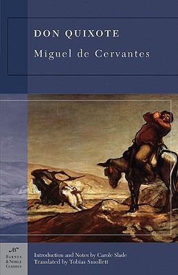Don Quixote - Cervantes, Miguel De, and Smollett, Tobias (Translated by), and Slade, Carole (Notes by)