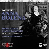 Donizetti: Anna Bolena - Gabriella Carturan (vocals); Gianni Raimondi (vocals); Giulietta Simionato (vocals); Luigi Rumbo (vocals);...