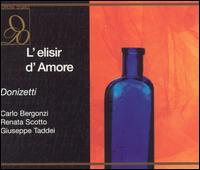 Donizetti: L'elisir d'Amore - Carlo Bergonzi (vocals); Carlo Cava (vocals); Giuseppe Taddei (vocals); Renata Scotto (vocals); Renza Jotti (vocals);...