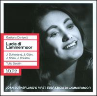 Donizetti: Lucia di Lammermoor  - Joan Sutherland (vocals); Joao Gibin (vocals); John Shaw Neilson (vocals); Joseph Rouleau (vocals);...