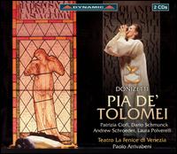 Donizetti: Pia de' Tolomei - Andrew Schroeder (baritone); Carlo Cigni (bass); Clara Polito (soprano); Daniel Borowski (bass); Dario Schmunck (tenor);...