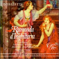 Donizetti: Rosmunda d'Inghilterra - Alastair Miles (vocals); Bruce Ford (vocals); Diana Montague (vocals); Nelly Miricioiu (vocals); Renée Fleming (vocals);...