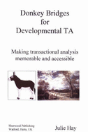 Donkey Bridges for Development TA: Making Transactional Analysis Memorable and Accessible