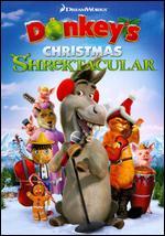 Donkey's Christmas Shrektacular - Raman Hui; Walt Dohrn