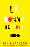 Donna Detroit: A Detective Sergeant Mulheisen Mystery