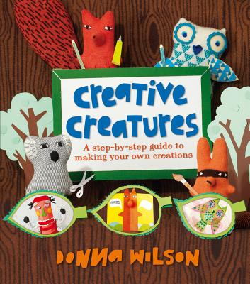 Donna Wilson's Creative Creatures - 