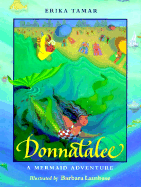 Donnatalee: A Mermaid Adventure