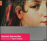 Donne Barocche: Women Composers from the Baroque Period