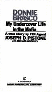 Donnie Brasco: 2my Undercover Life in the Mafia