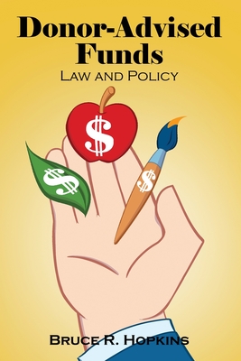 Donor-Advised Funds: Law and Policy - Hopkins, Bruce R