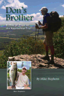 Don's Brother: A Hike of Hope on the Appalachian Trail