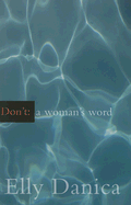 Don't: A Woman's Word