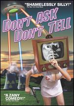 Don't Ask Don't Tell - Doug Miles