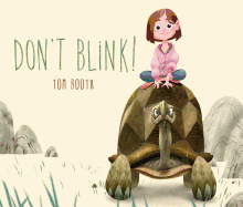Don't Blink!