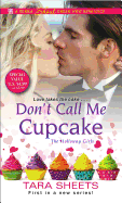 Don't Call Me Cupcake