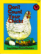 Don't Count Your Chicks - D'Aulaire, Ingri, and D'Aulaire, Edgar Parin