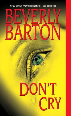 Don't Cry - Barton, Beverly
