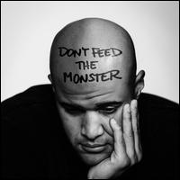 Don't Feed the Monster - Homeboy Sandman