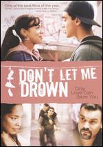 Don't Let Me Drown - Cruz Angeles