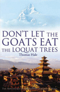 Don't Let the Goats Eat the Loquat Trees