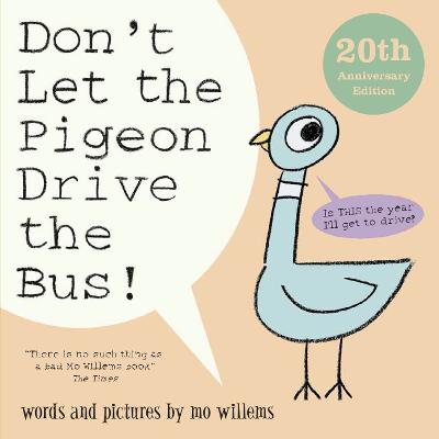 Don't Let the Pigeon Drive the Bus! - 