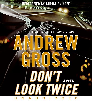 Don't Look Twice - Gross, Andrew, and Hoff, Christian (Read by)