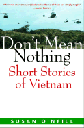 Don't Mean Nothing: Short Stories of Vietnam