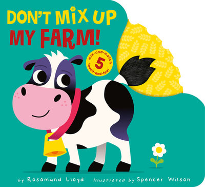 Don't Mix Up My Farm! - Lloyd, Rosamund