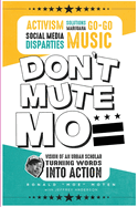 Don't Mute Moe: The Vision of an Urban Scholar