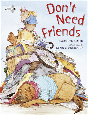 Don't Need Friends - Crimi, Carolyn