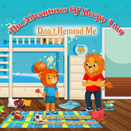 Don't Remind Me: The Adventures of Sleepy Lion