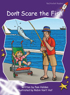 Don'T Scare the Fish: Us English Edition