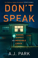 Don't Speak: 'A master of suspense' Sophie Hannah