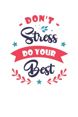 Don't stress Do your best: 2020 Vision Board Goal Tracker and Organizer - Price, Annie