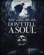 Don't Tell a Soul [Includes Digital Copy] [Blu-ray]