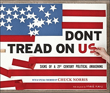 Don't Tread on Us!: Signs of a 21st Century Political Awakening
