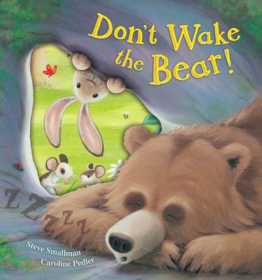 Don't Wake the Bear! - Smallman, Steve