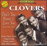 Don't You Know I Love You & Other Hits - The Clovers