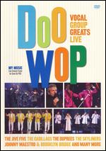 Doo Wop: Vocal Group Greats Live - 