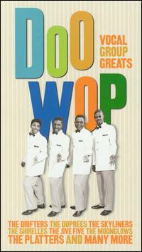 Doo Wop: Vocal Group Greats - Various Artists